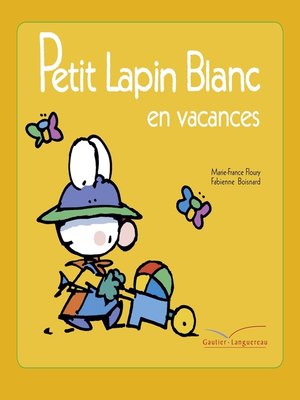 cover image of Petit Lapin Blanc en vacances